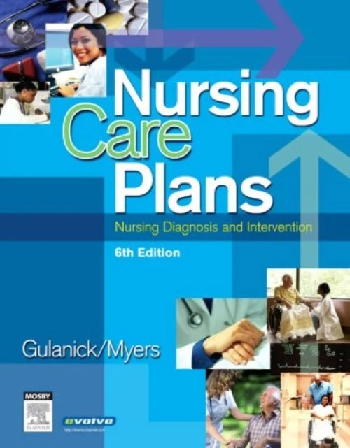 Nursing Care Plans: Nursing Diagnosis and Intervention, 6e